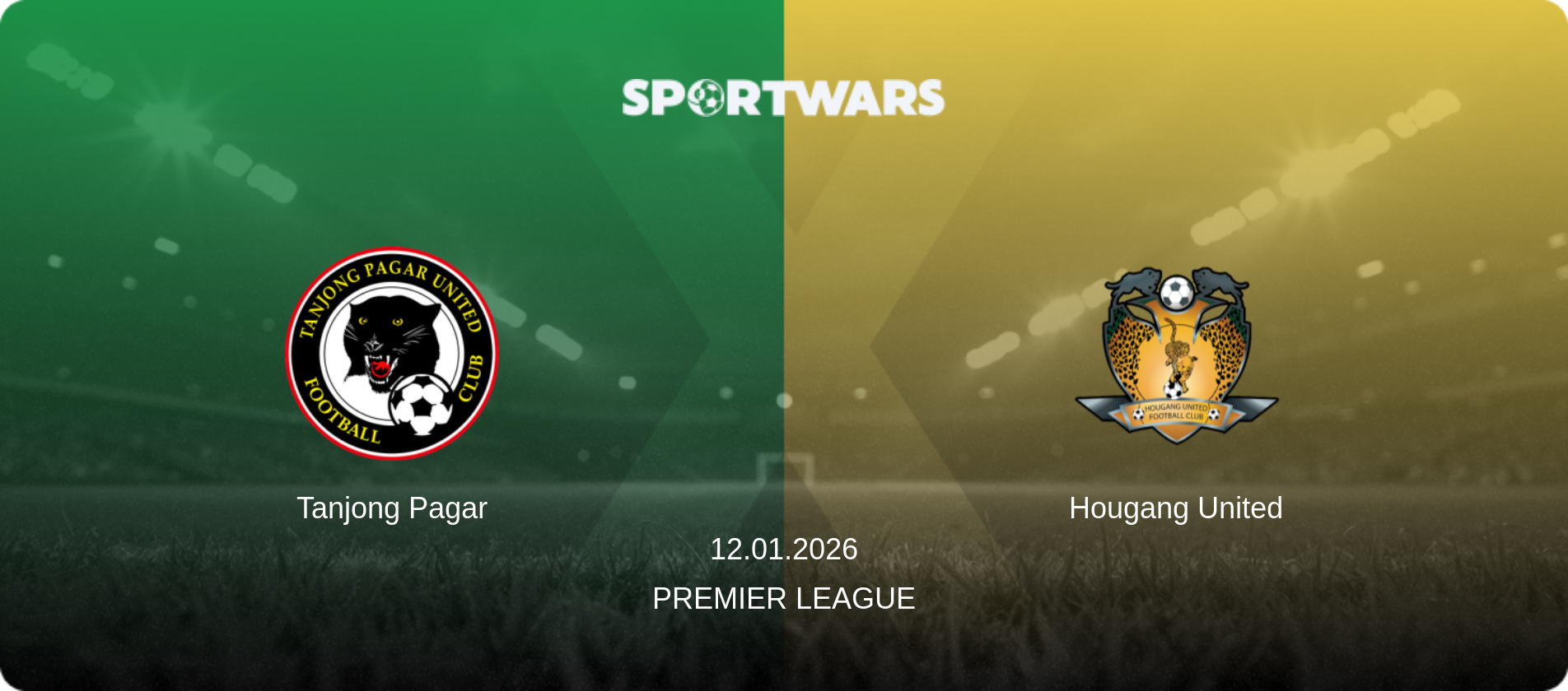 Tanjong Pagar — Hougang United, 12.01.2026 — Premier League (match preview)