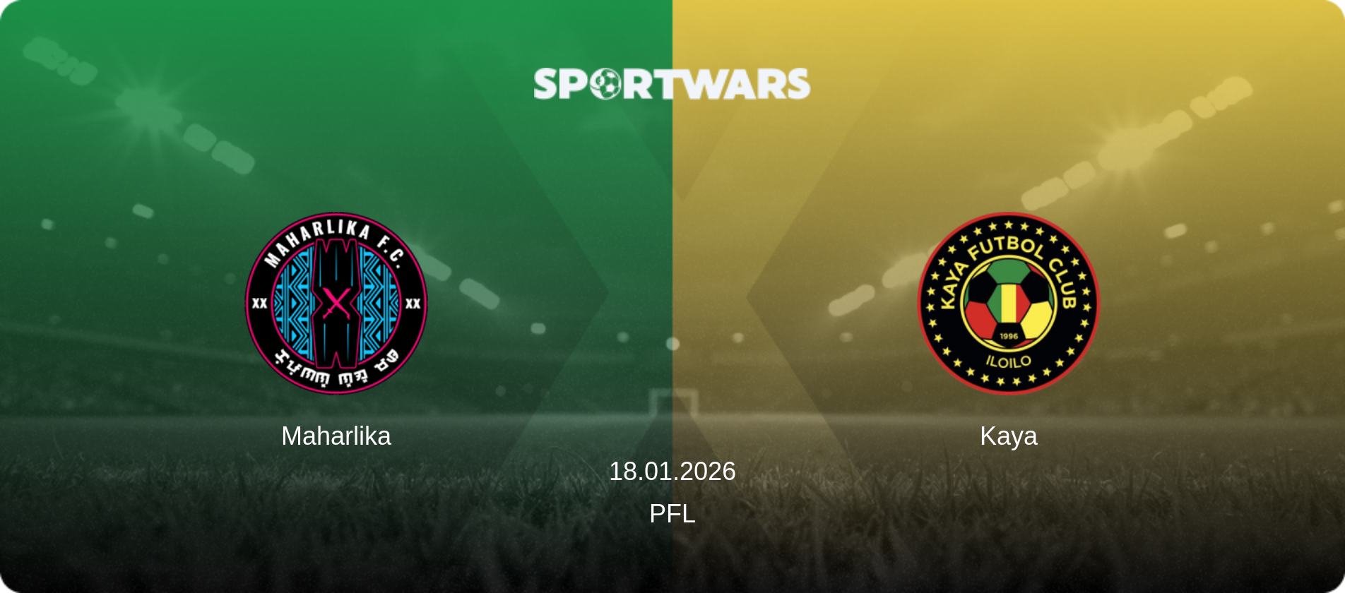 Maharlika — Kaya, 18.01.2026 — PFL (match preview)
