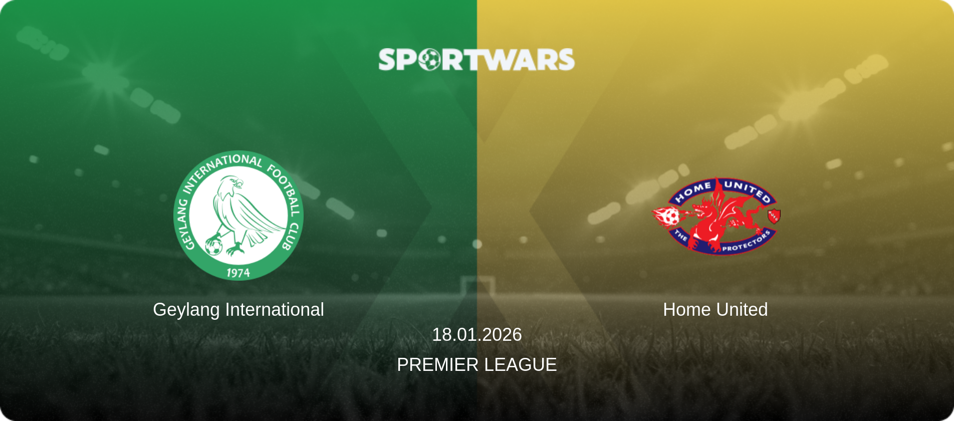 Geylang International — Home United, 18.01.2026 — Premier League (match preview)