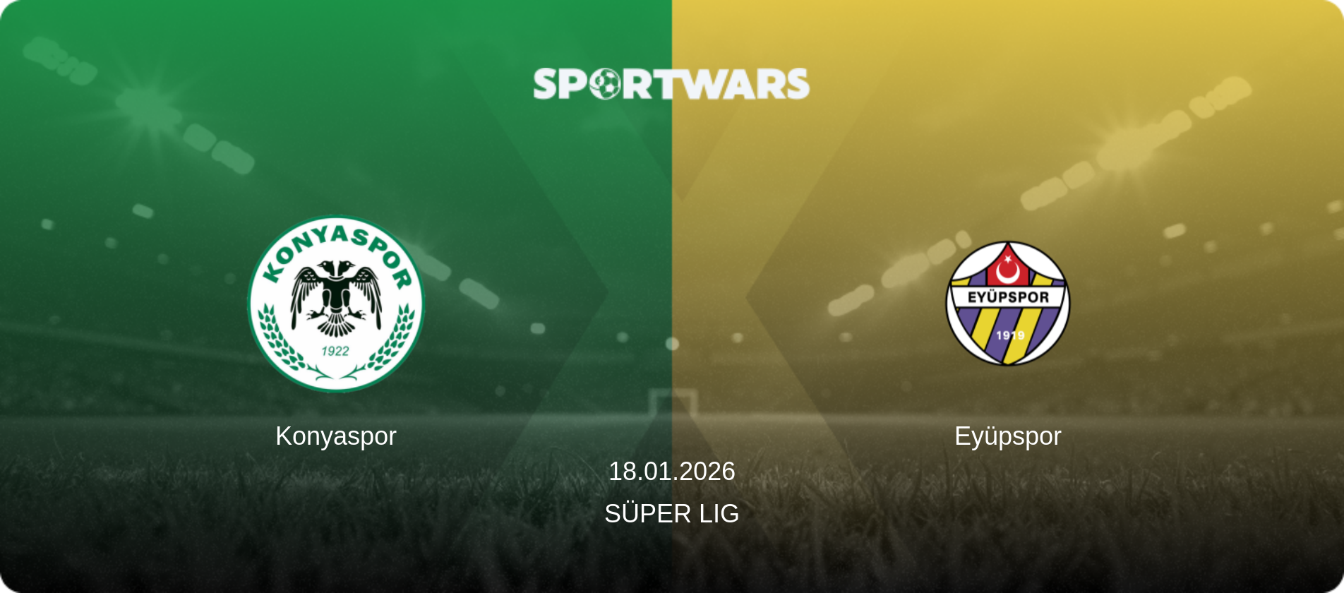 Konyaspor — Eyüpspor, 18.01.2026 — Süper Lig (match preview)