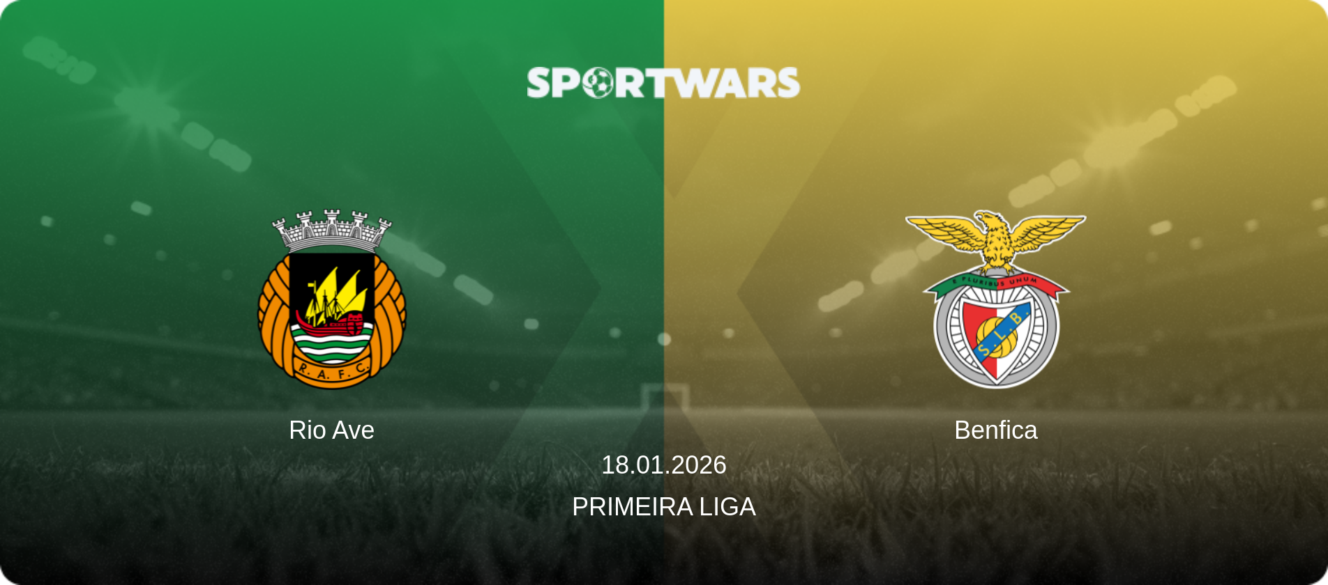 Rio Ave — Benfica, 18.01.2026 — Primeira Liga (match preview)