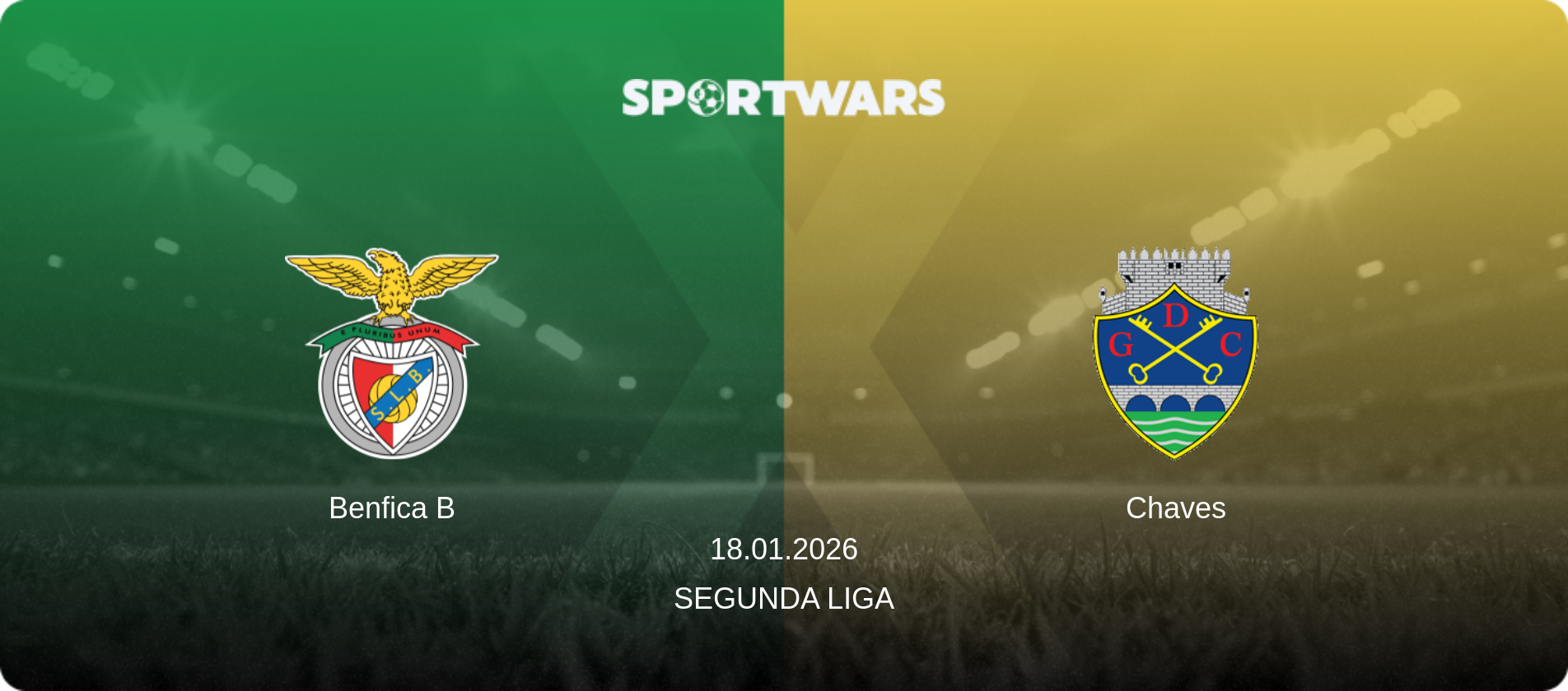 Benfica B — Chaves, 18.01.2026 — Segunda Liga (match preview)