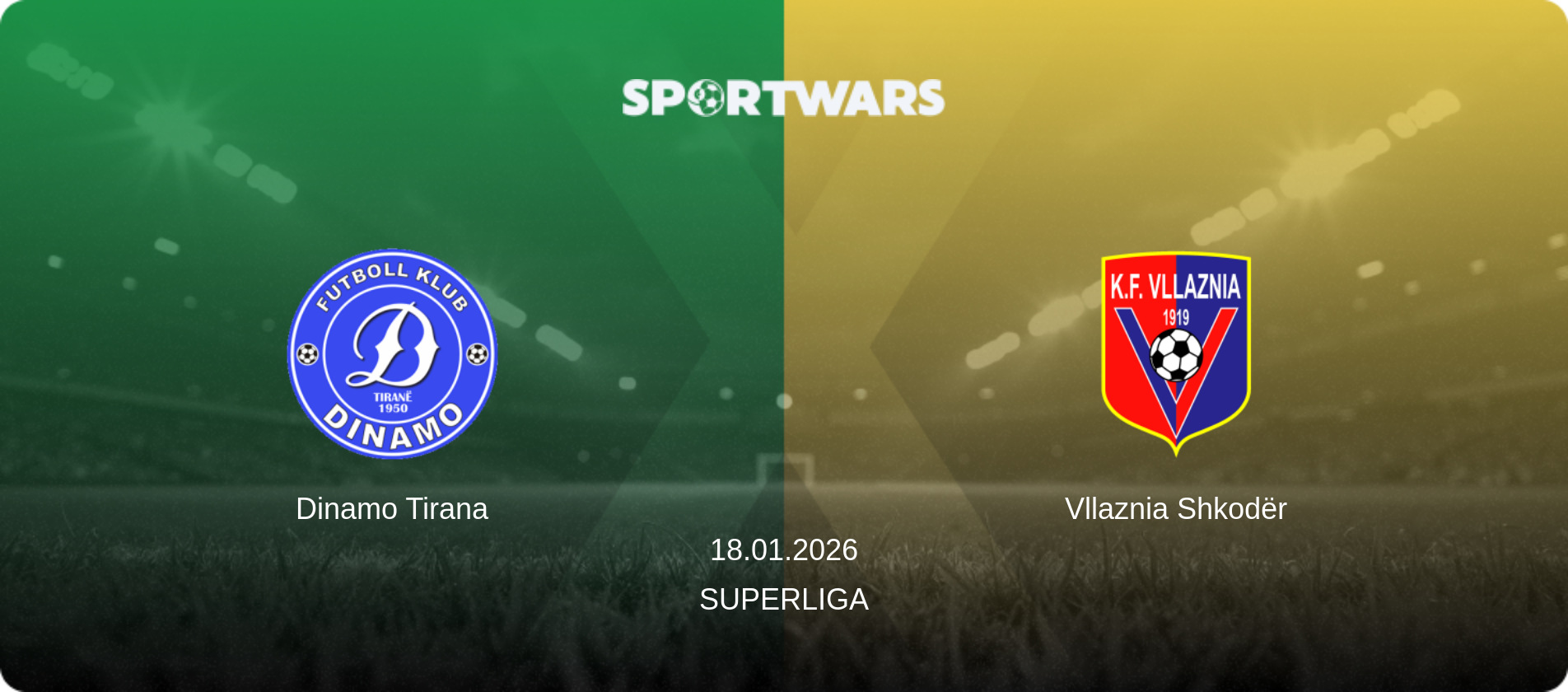 Dinamo Tirana — Vllaznia Shkodër, 18.01.2026 — Superliga (match preview)