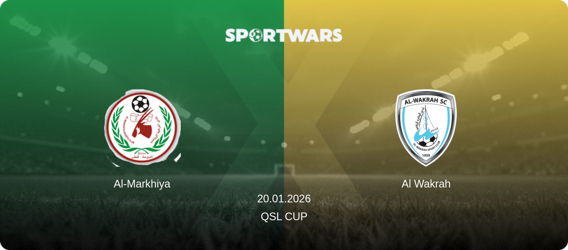 Al-Markhiya — Al Wakrah, 20.01.2026 — QSL Cup (match preview)