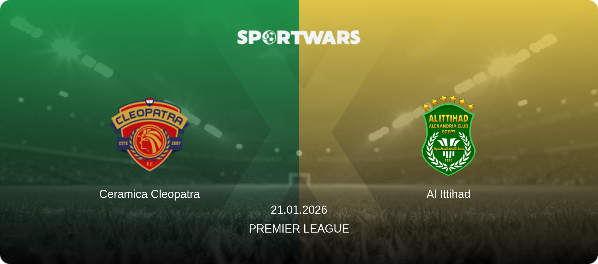 Ceramica Cleopatra — Al Ittihad, 21.01.2026 — Premier League (match preview)