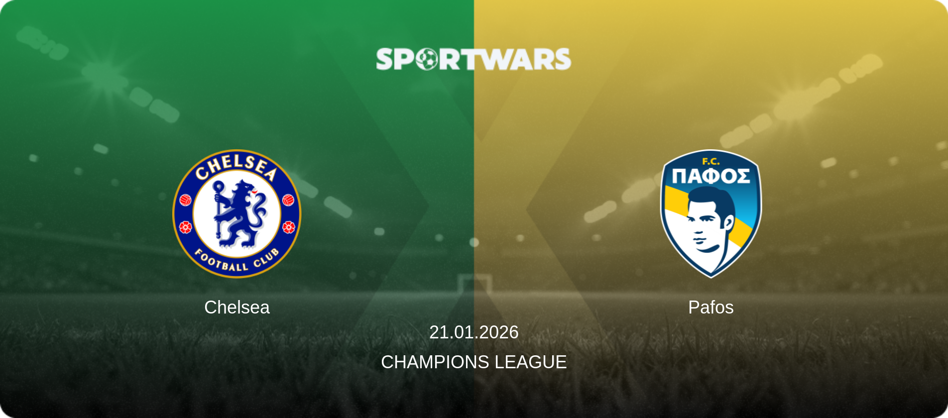 Chelsea — Pafos, 21.01.2026 — Champions League (match preview)