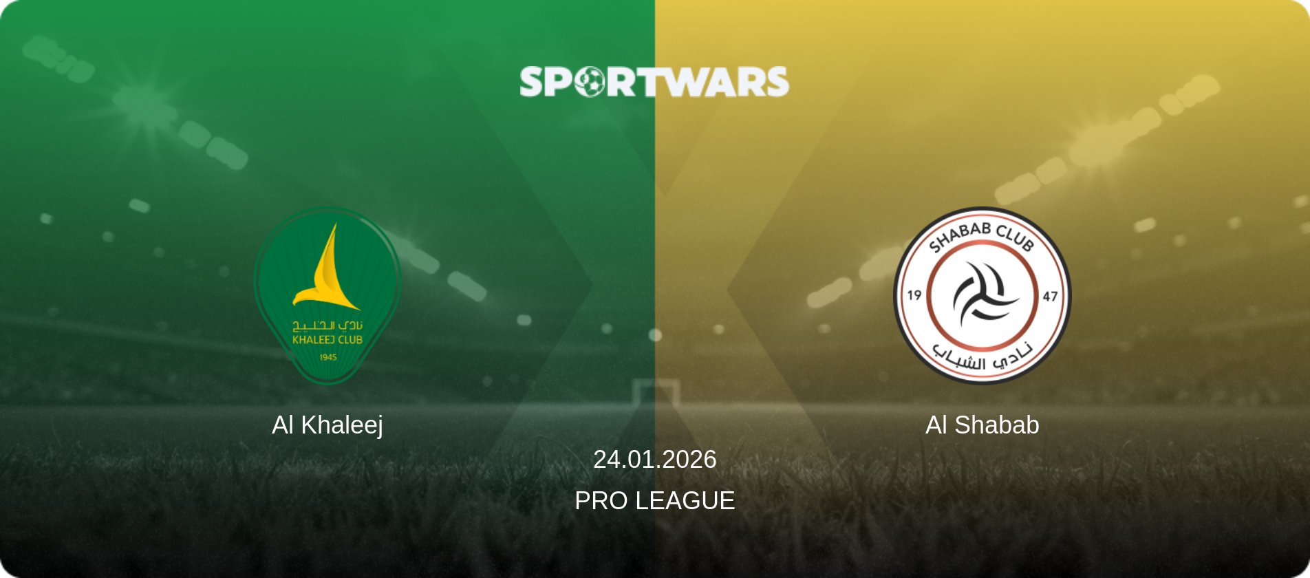 Al Khaleej — Al Shabab, 24.01.2026 — Pro League (match preview)