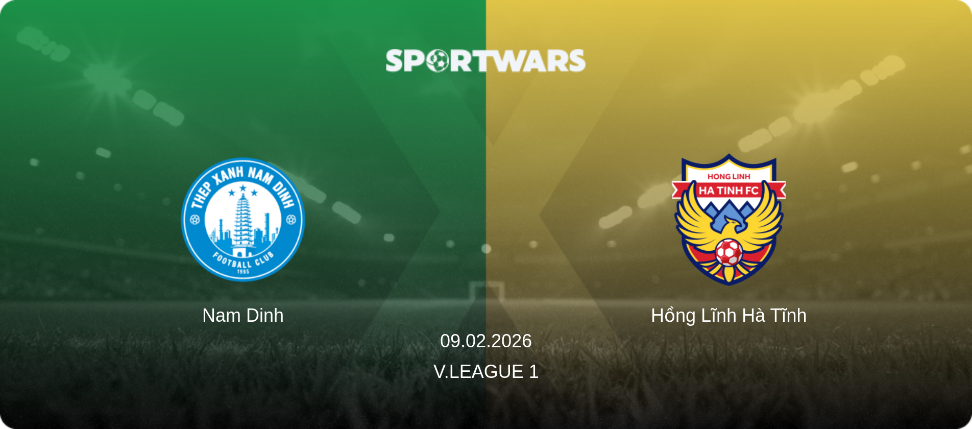 Nam Dinh — Hồng Lĩnh Hà Tĩnh, 09.02.2026 — V.League 1 (match preview)