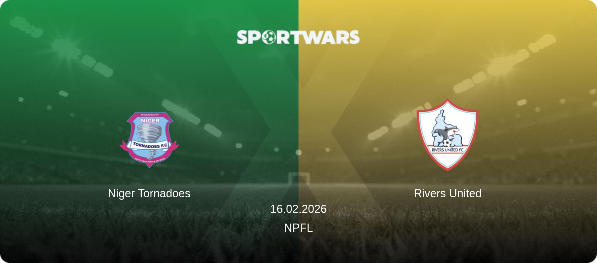 Niger Tornadoes — Rivers United, 16.02.2026 — NPFL (match preview)