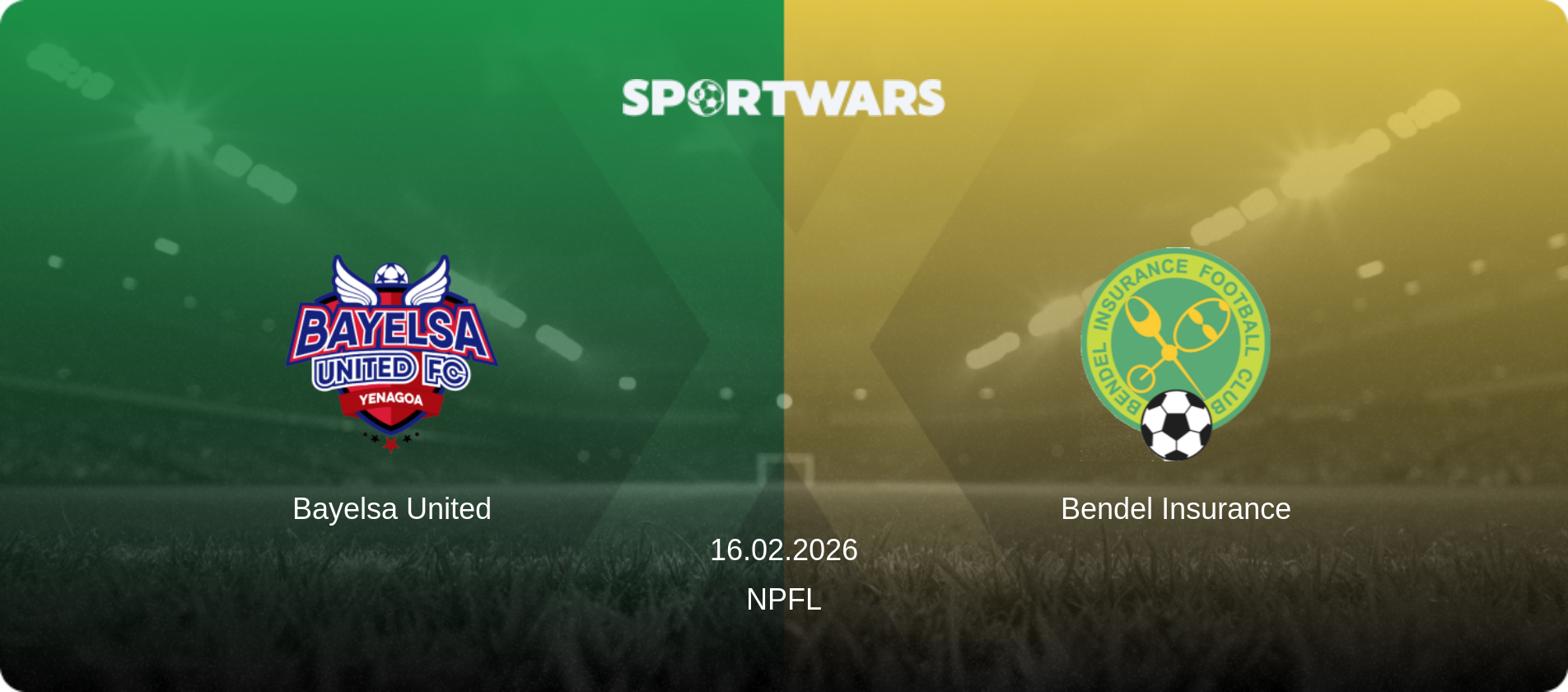 Bayelsa United — Bendel Insurance, 16.02.2026 — NPFL (match preview)