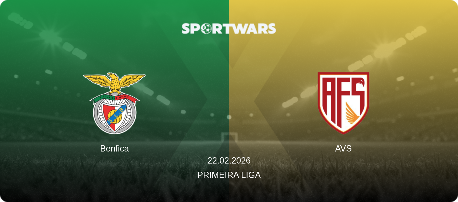 Benfica — AVS, 22.02.2026 — Primeira Liga (match preview)