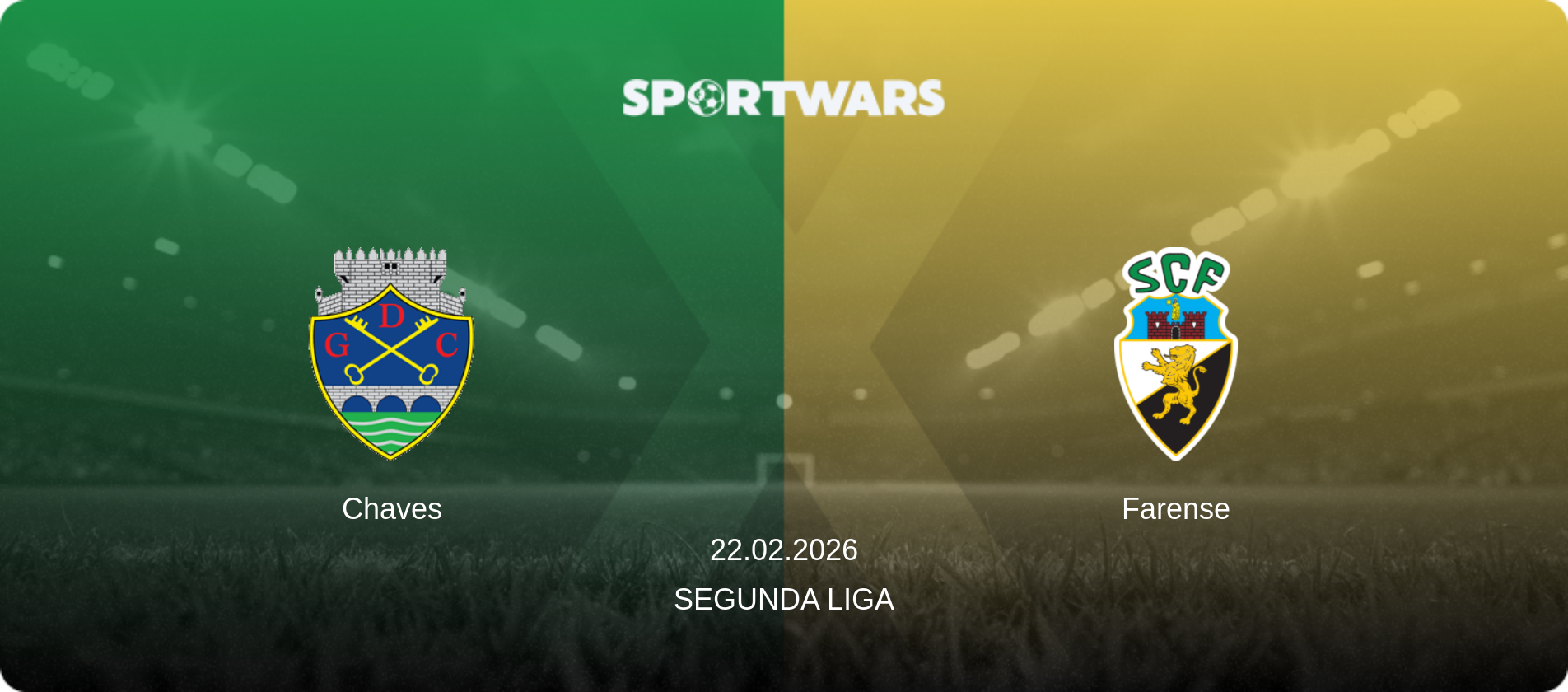 Chaves — Farense, 22.02.2026 — Segunda Liga (match preview)