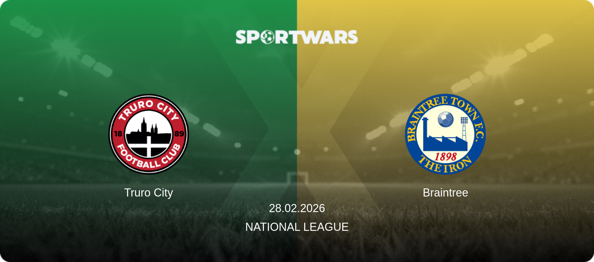 Truro City — Braintree, 28.02.2026 — National League (match preview)