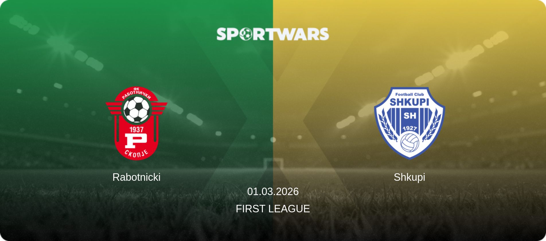 Rabotnicki — Shkupi, 01.03.2026 — First League (match preview)