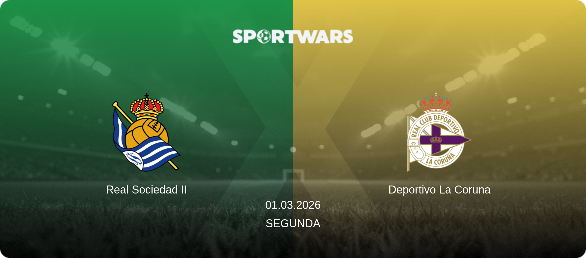 Real Sociedad II — Deportivo La Coruna, 01.03.2026 — Segunda (match preview)