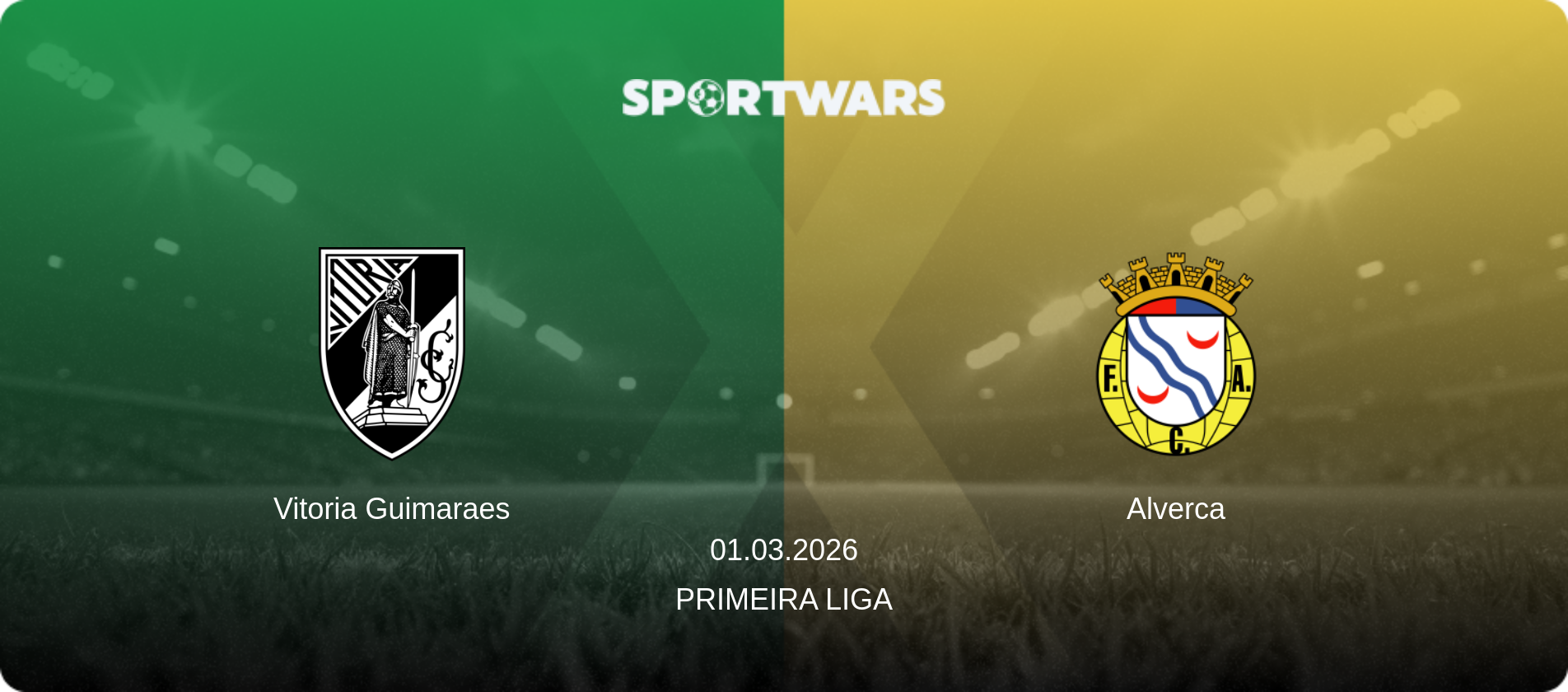 Vitoria Guimaraes — Alverca, 01.03.2026 — Primeira Liga (match preview)