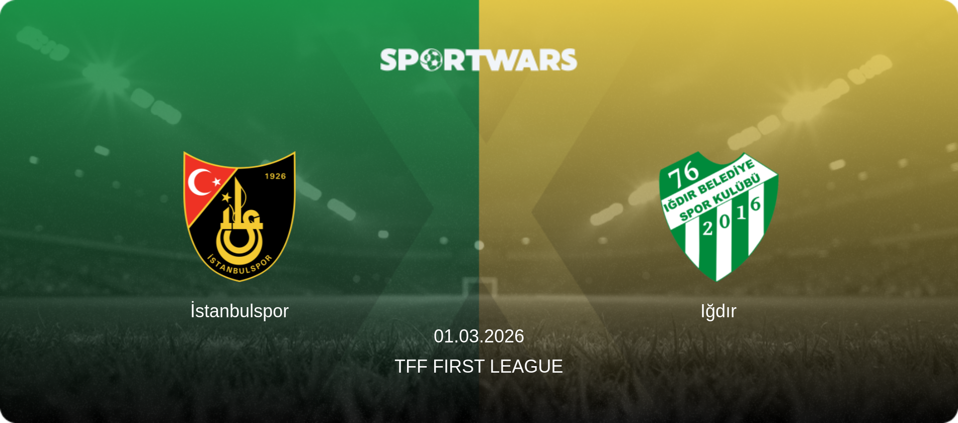 İstanbulspor — Iğdır, 01.03.2026 — TFF First League (match preview)