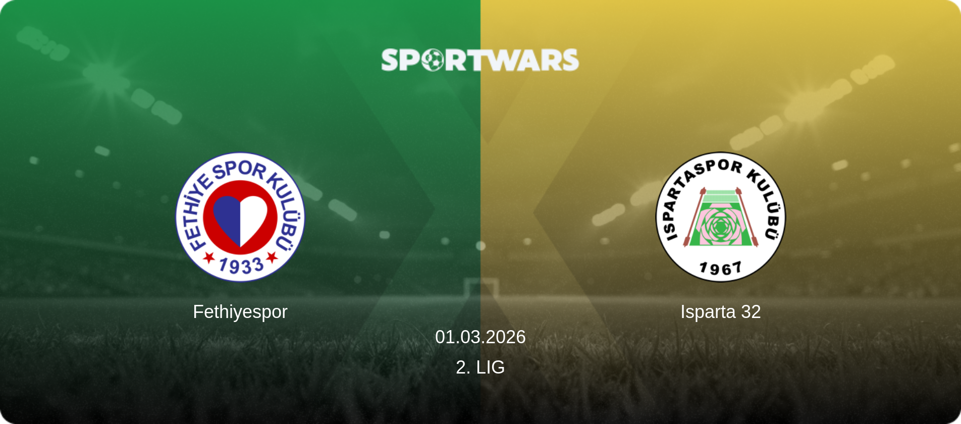 Fethiyespor — Isparta 32, 01.03.2026 — 2. Lig (match preview)