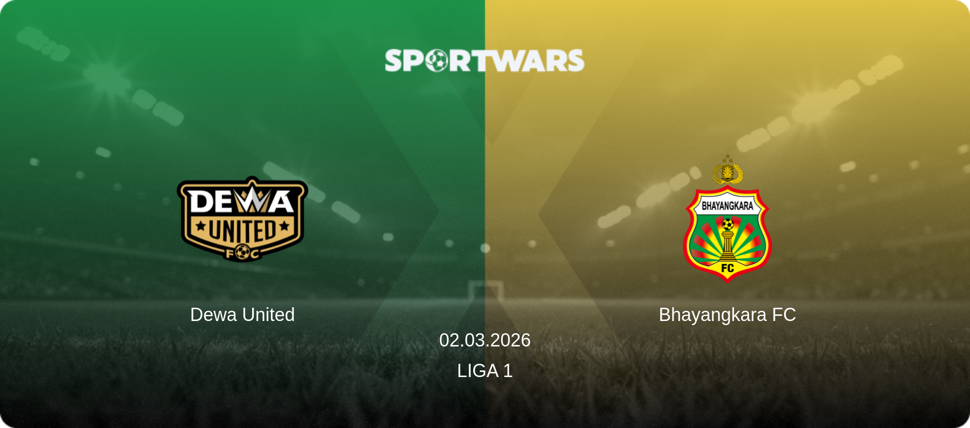 Dewa United — Bhayangkara FC, 02.03.2026 — Liga 1 (match preview)
