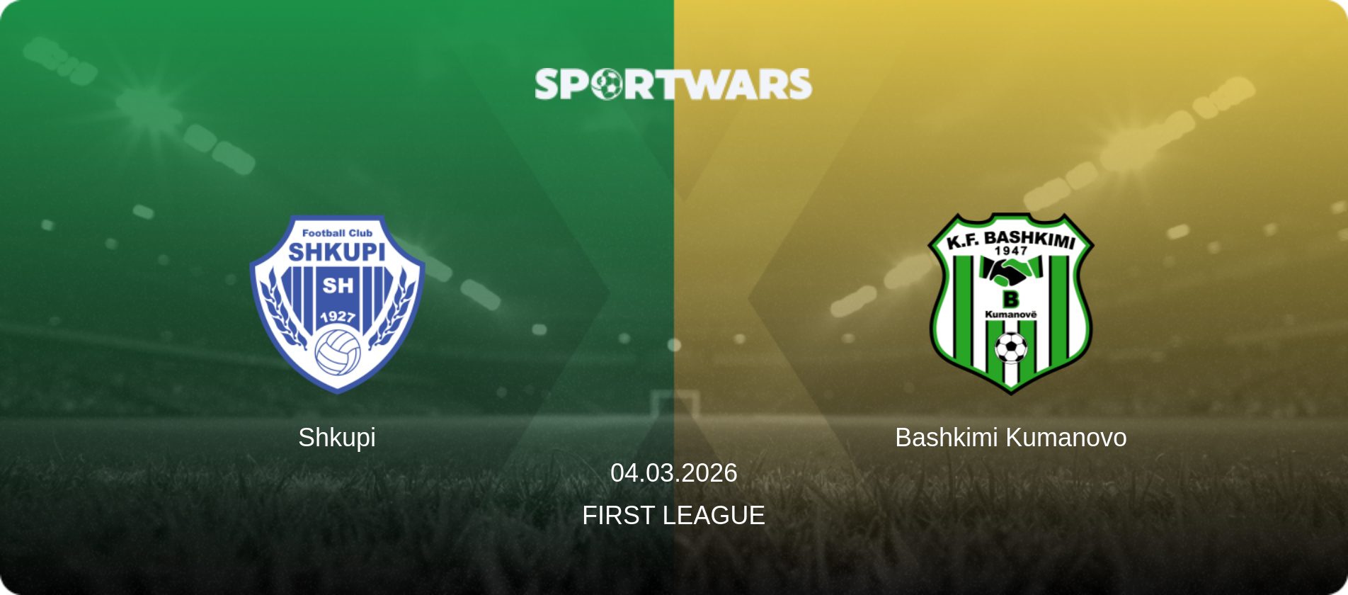 Shkupi — Bashkimi Kumanovo, 04.03.2026 — First League (match preview)