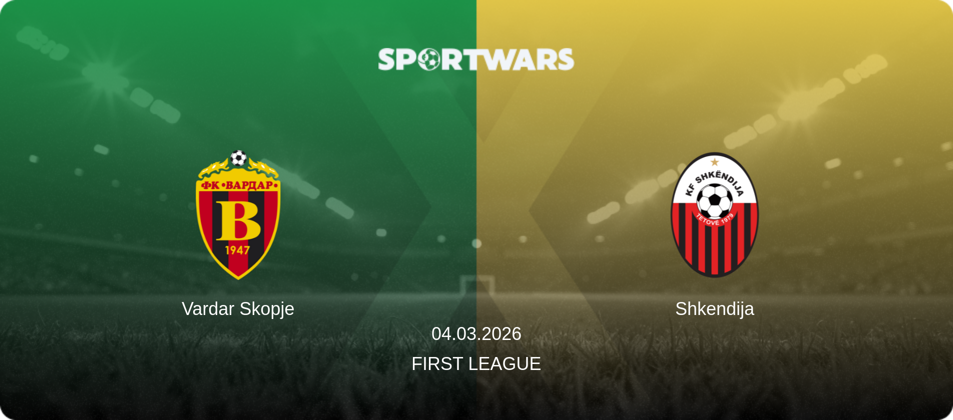 Vardar Skopje — Shkendija, 04.03.2026 — First League (match preview)