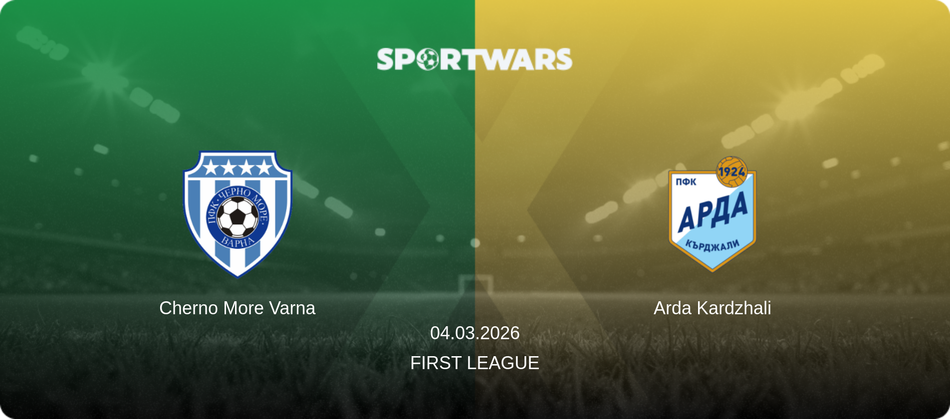 Cherno More Varna — Arda Kardzhali, 04.03.2026 — First League (match preview)