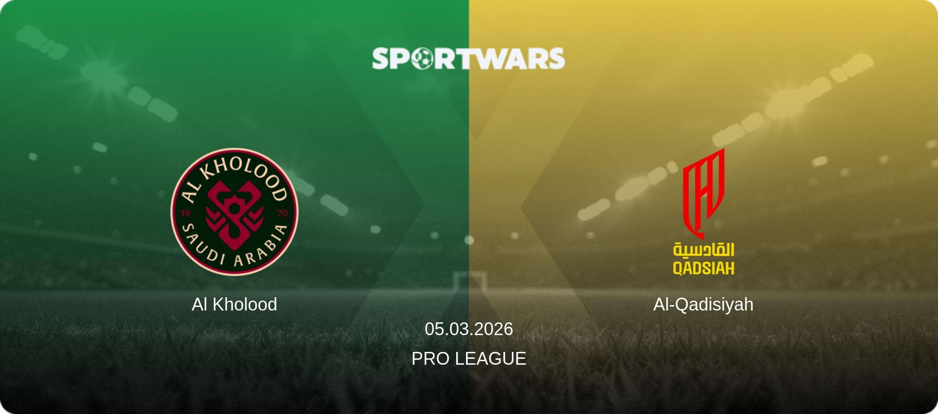 Al Kholood — Al-Qadisiyah, 05.03.2026 — Pro League (match preview)