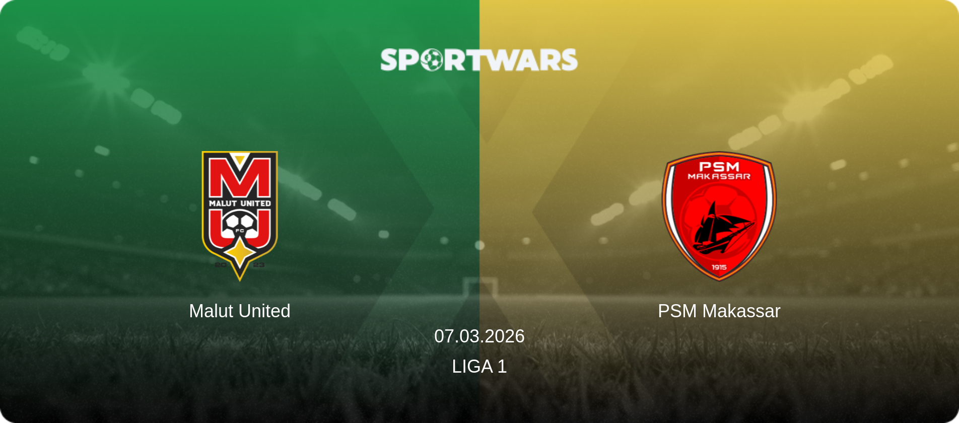 Malut United — PSM Makassar, 07.03.2026 — Liga 1 (match preview)