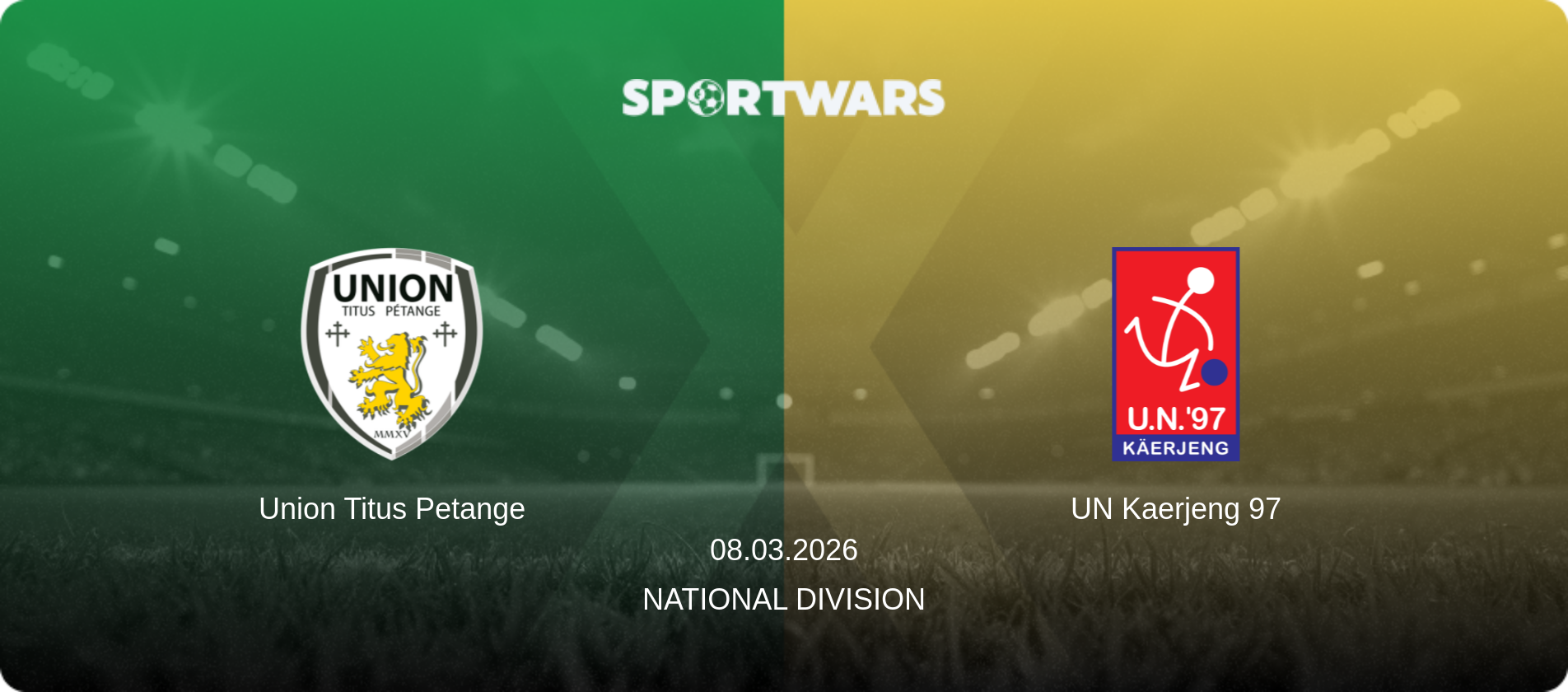 Union Titus Petange — UN Kaerjeng 97, 08.03.2026 — National Division (match preview)