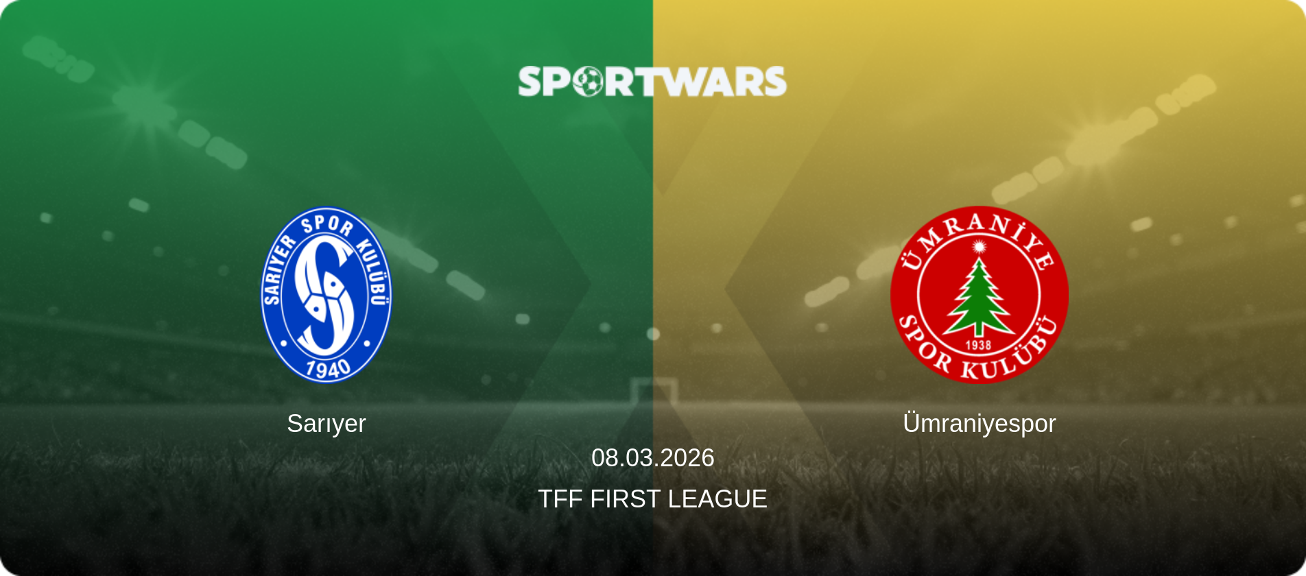 Sarıyer — Ümraniyespor, 08.03.2026 — TFF First League (match preview)