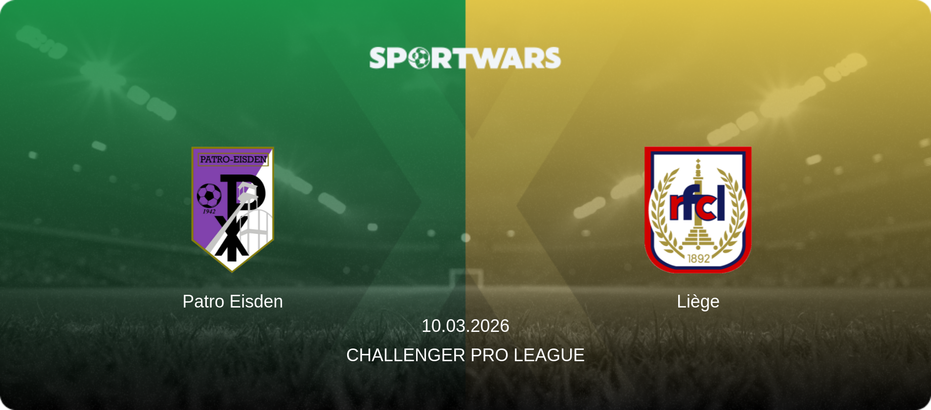 Patro Eisden — Liège, 10.03.2026 — Challenger Pro League (match preview)