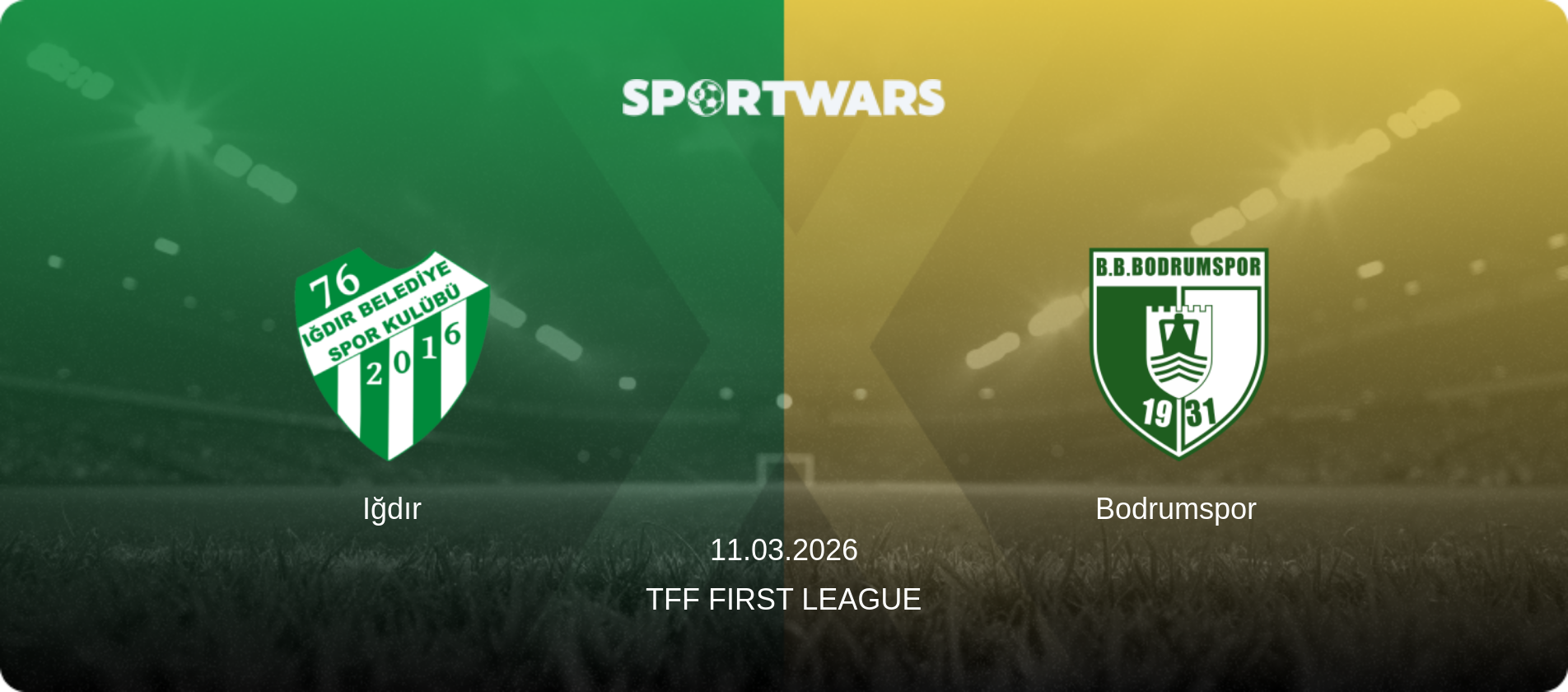 Iğdır — Bodrumspor, 11.03.2026 — TFF First League (match preview)