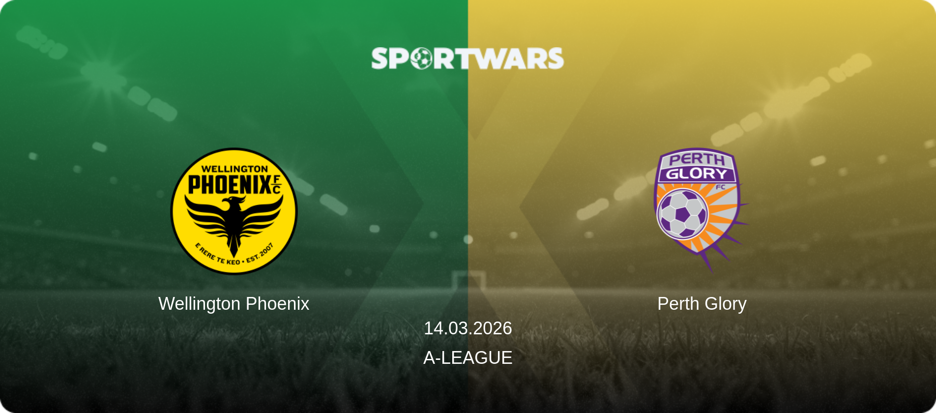 Wellington Phoenix — Perth Glory, 14.03.2026 — A-League (match preview)