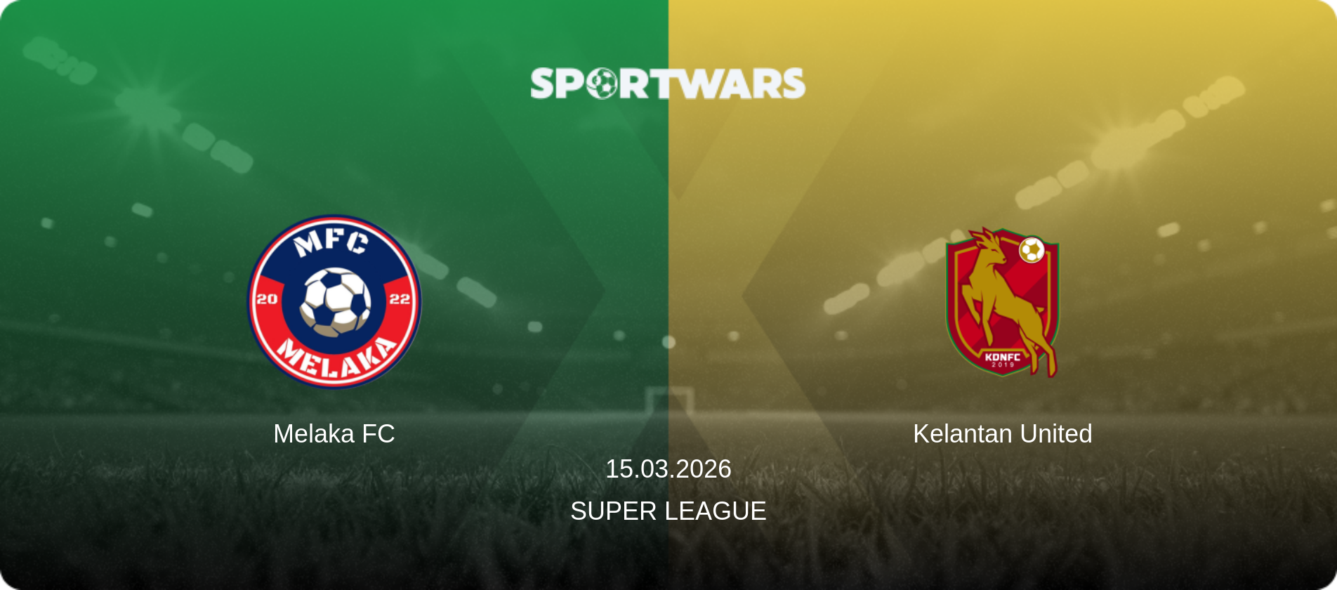 Melaka FC — Kelantan United, 15.03.2026 — Super League (match preview)