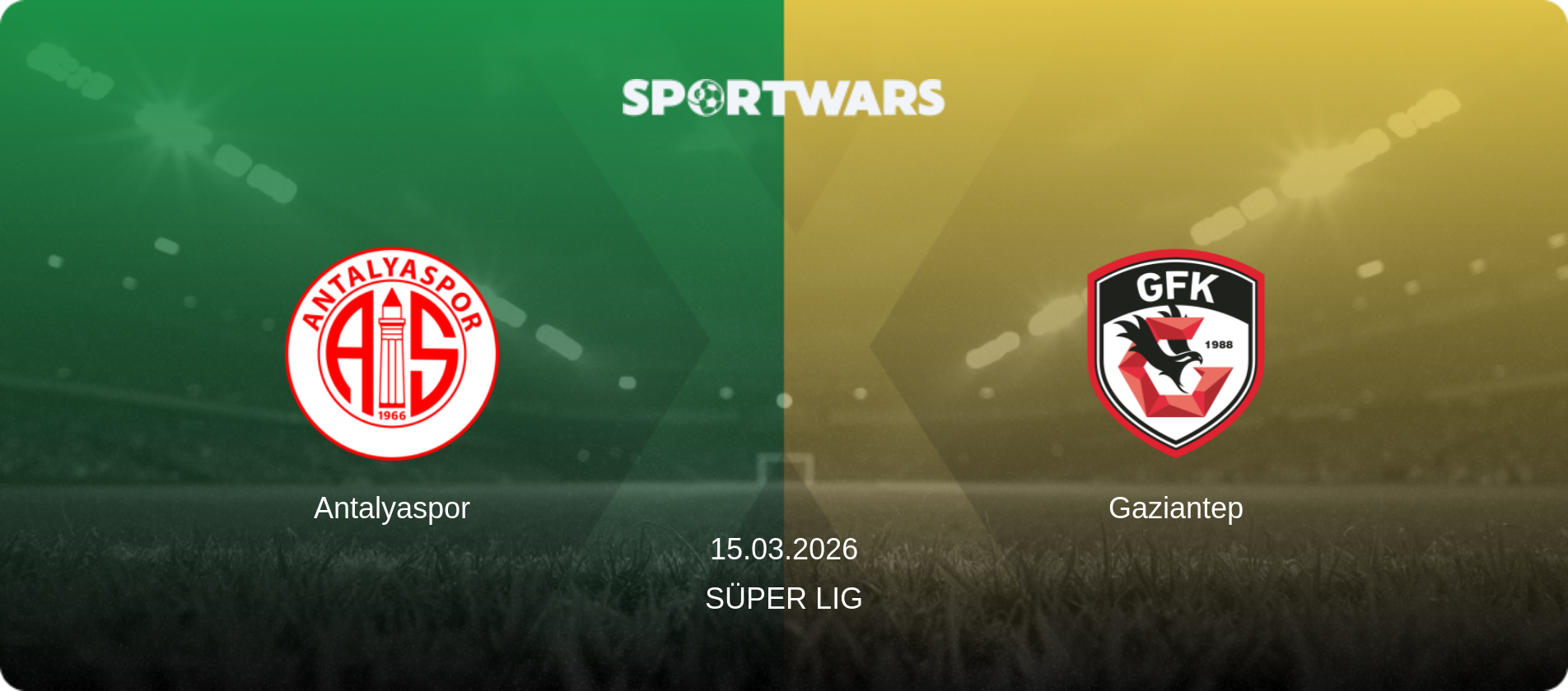 Antalyaspor — Gaziantep, 15.03.2026 — Süper Lig (match preview)