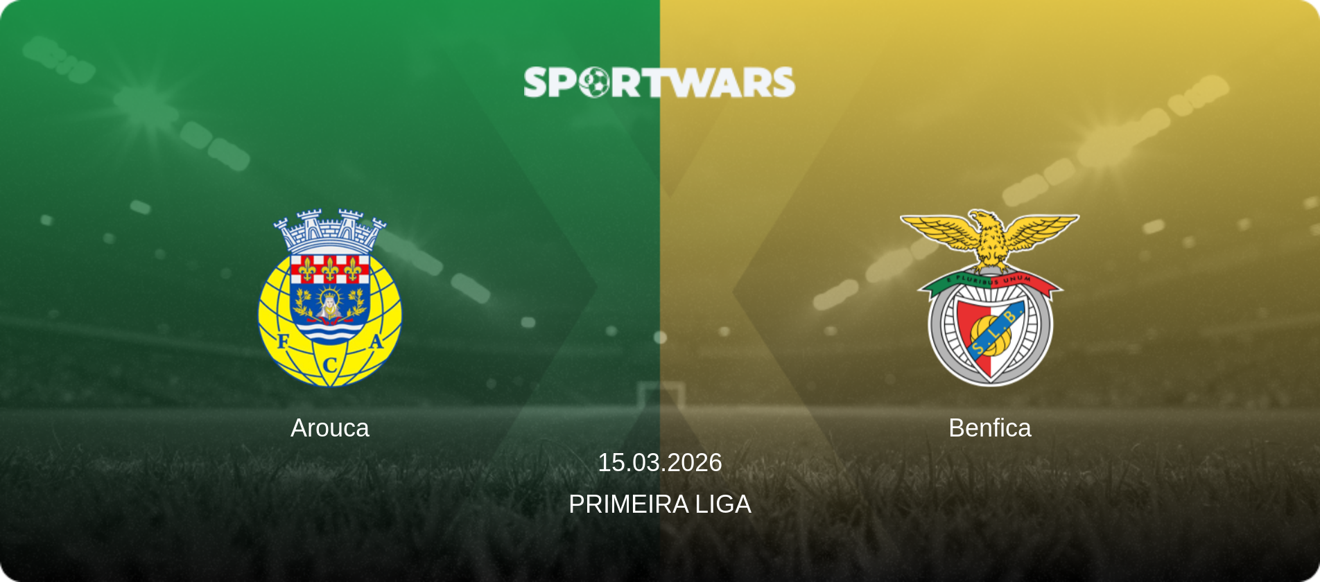 Arouca — Benfica, 15.03.2026 — Primeira Liga (match preview)
