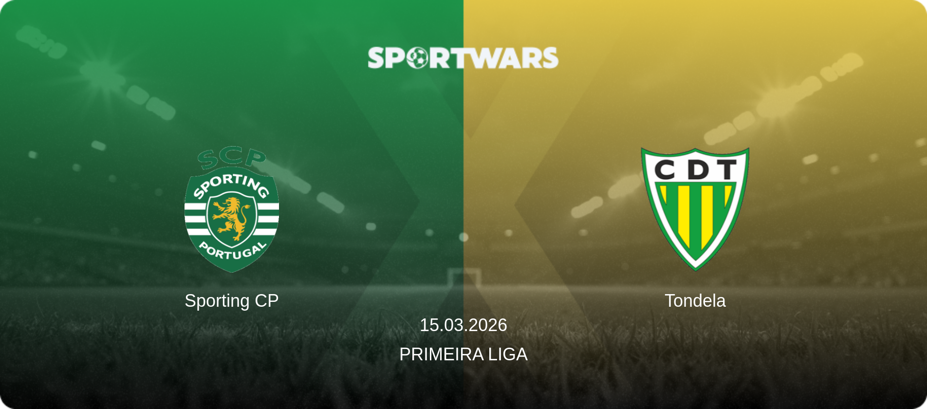 Sporting CP — Tondela, 15.03.2026 — Primeira Liga (match preview)