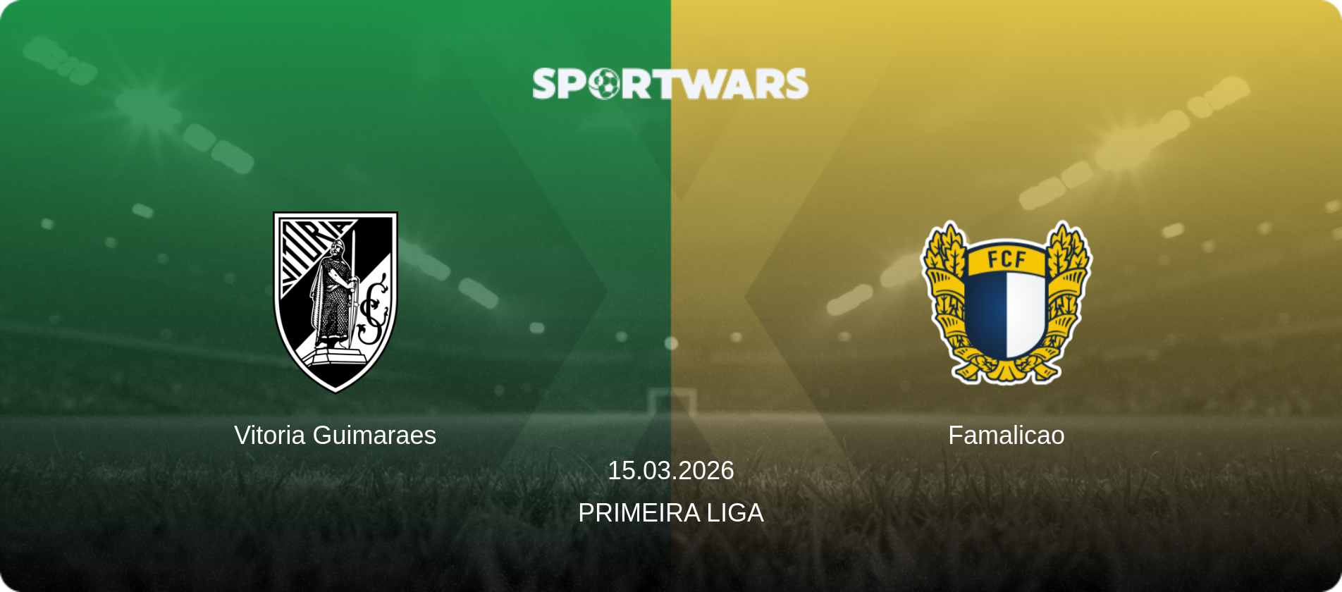 Vitoria Guimaraes — Famalicao, 15.03.2026 — Primeira Liga (match preview)