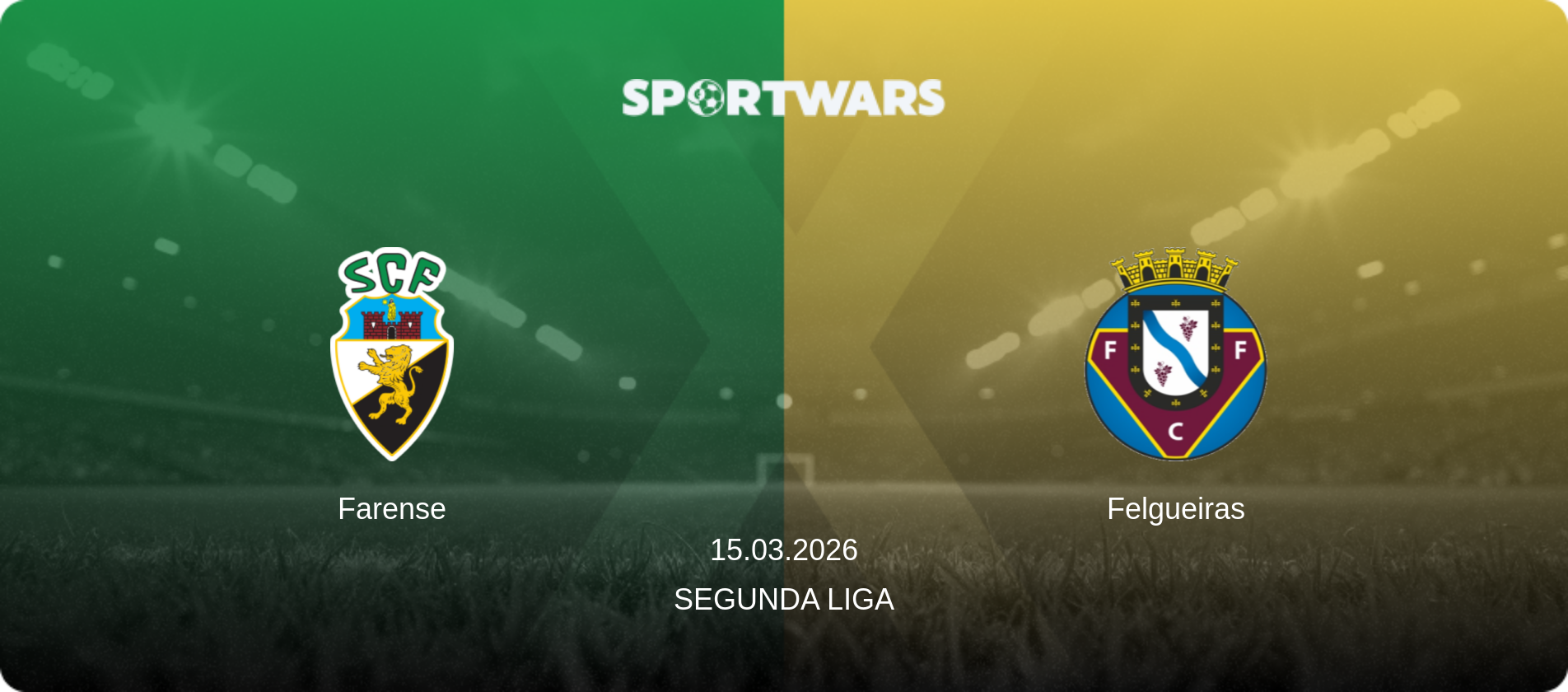 Farense — Felgueiras, 15.03.2026 — Segunda Liga (match preview)