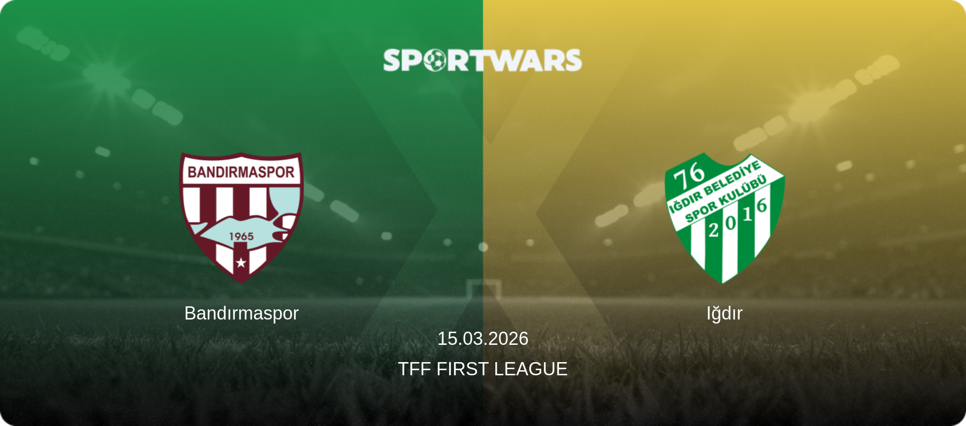 Bandırmaspor — Iğdır, 15.03.2026 — TFF First League (match preview)