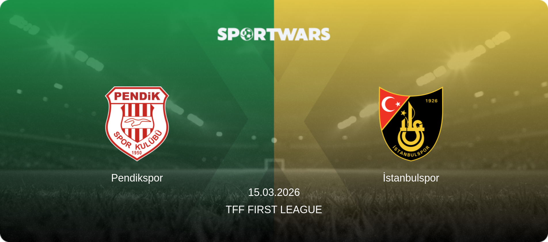 Pendikspor — İstanbulspor, 15.03.2026 — TFF First League (match preview)