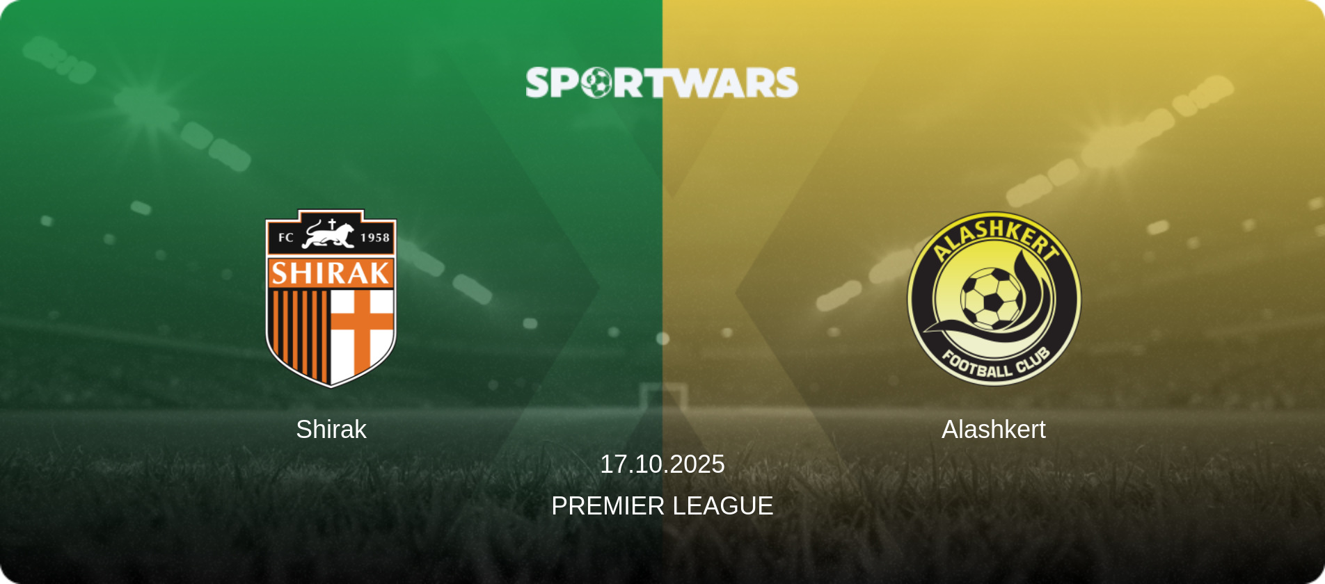 Shirak — Alashkert, 17.10.2025 — Premier League (match preview)