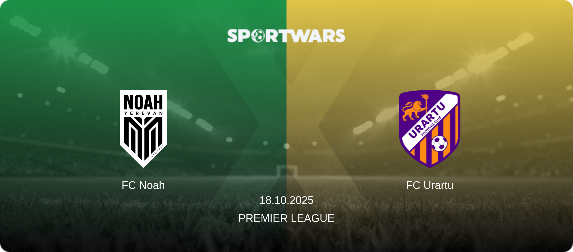 FC Noah — FC Urartu, 18.10.2025 — Premier League (match preview)