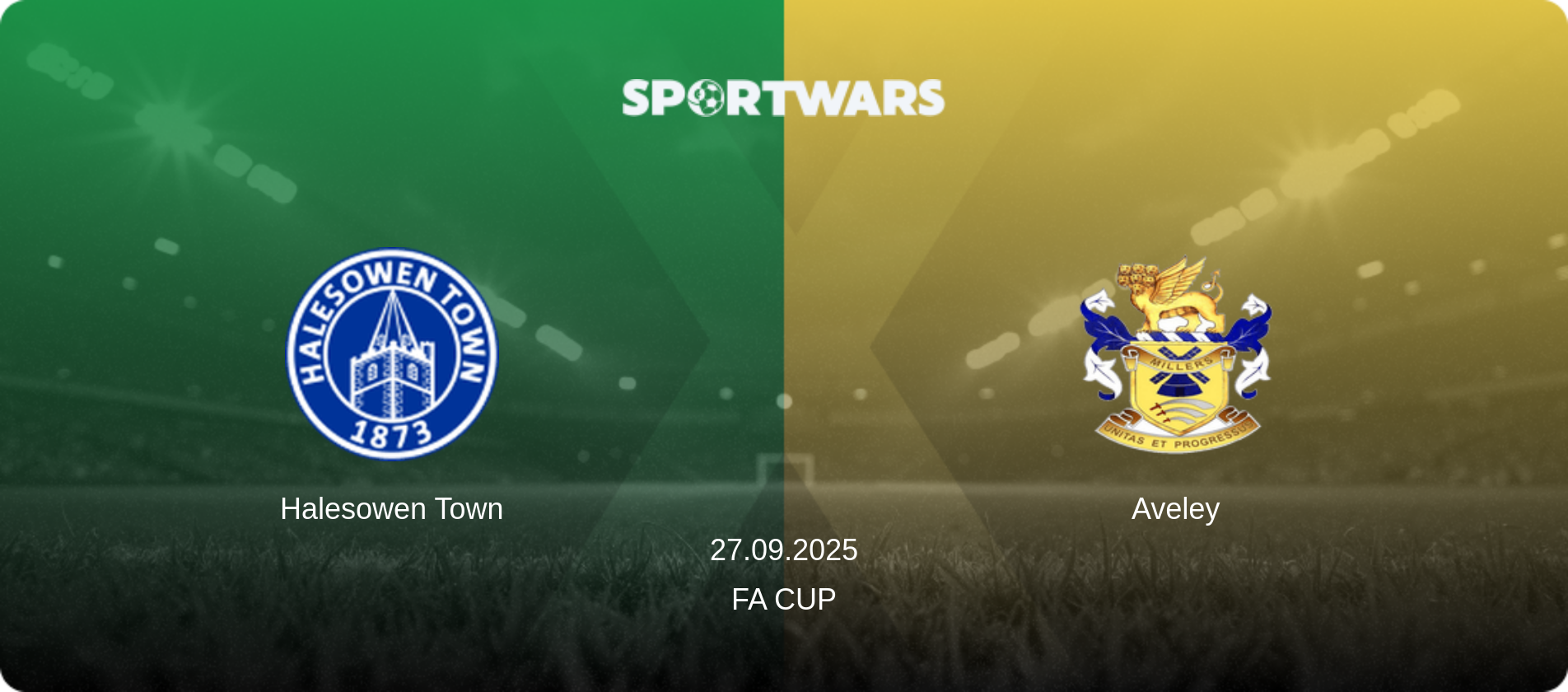 Halesowen Town — Aveley, 27.09.2025 — FA Cup (match preview)
