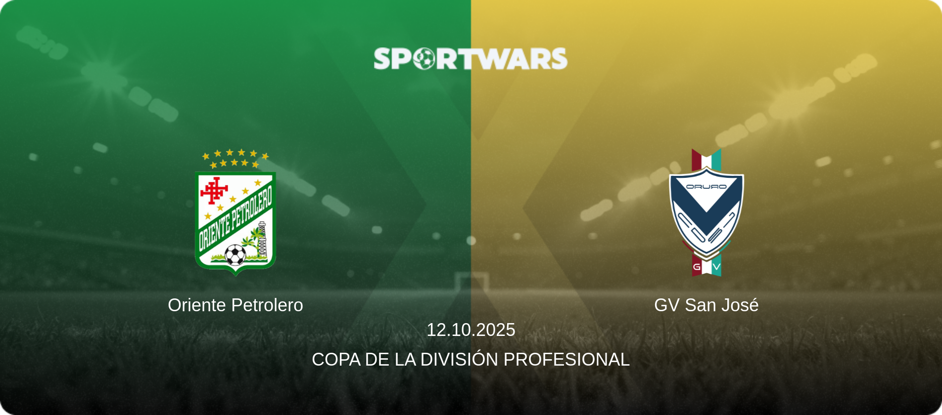 Oriente Petrolero — GV San José, 12.10.2025 — Copa de la División Profesional (match preview)