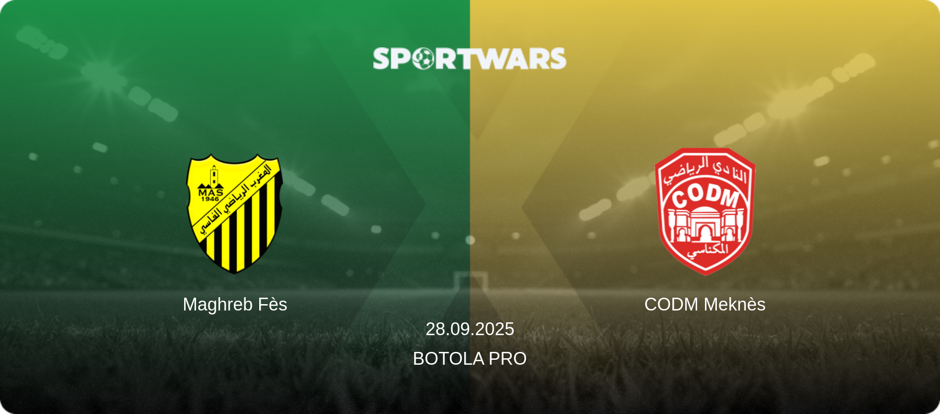 Maghreb Fès — CODM Meknès, 28.09.2025 — Botola Pro (match preview)