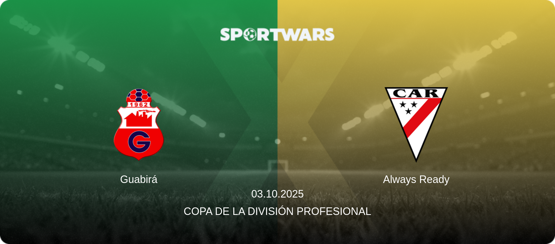 Guabirá — Always Ready, 03.10.2025 — Copa de la División Profesional (match preview)