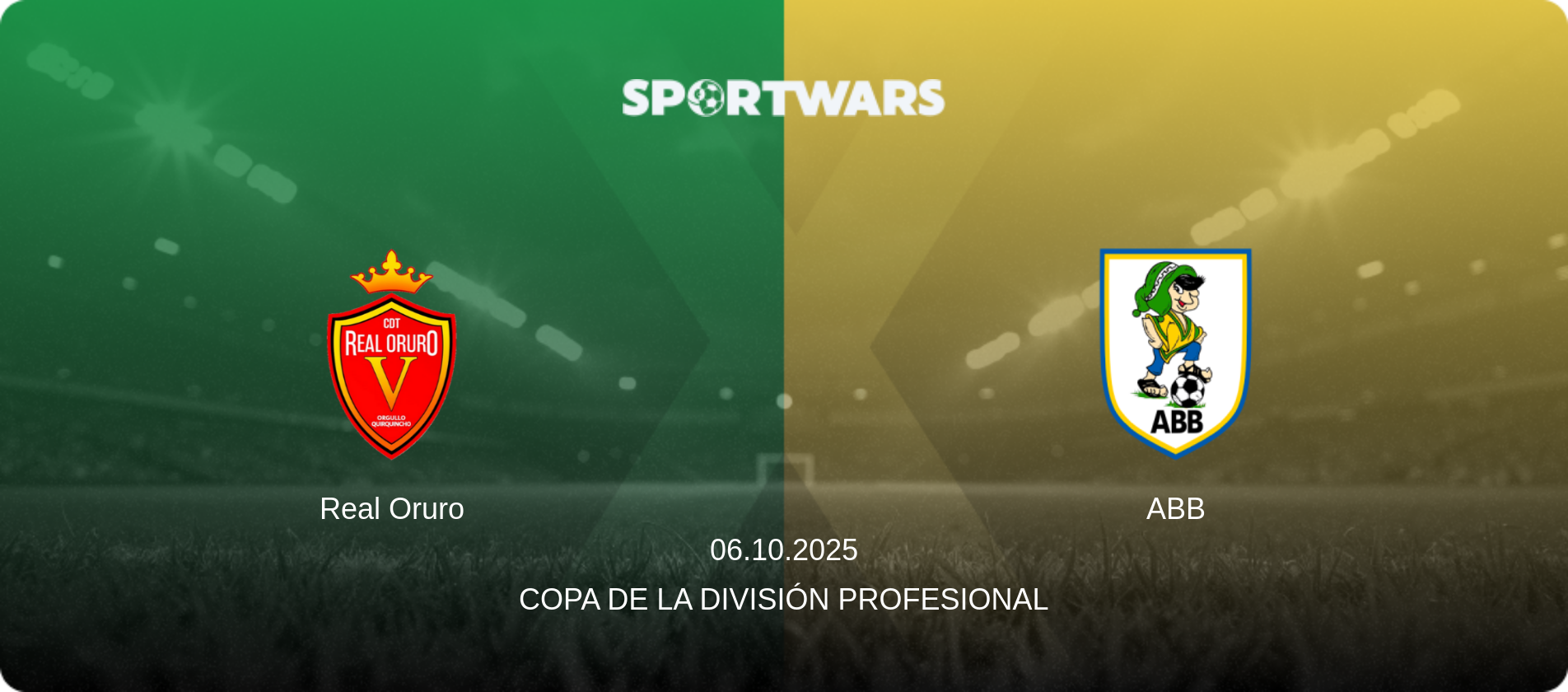 Real Oruro — ABB, 06.10.2025 — Copa de la División Profesional (match preview)