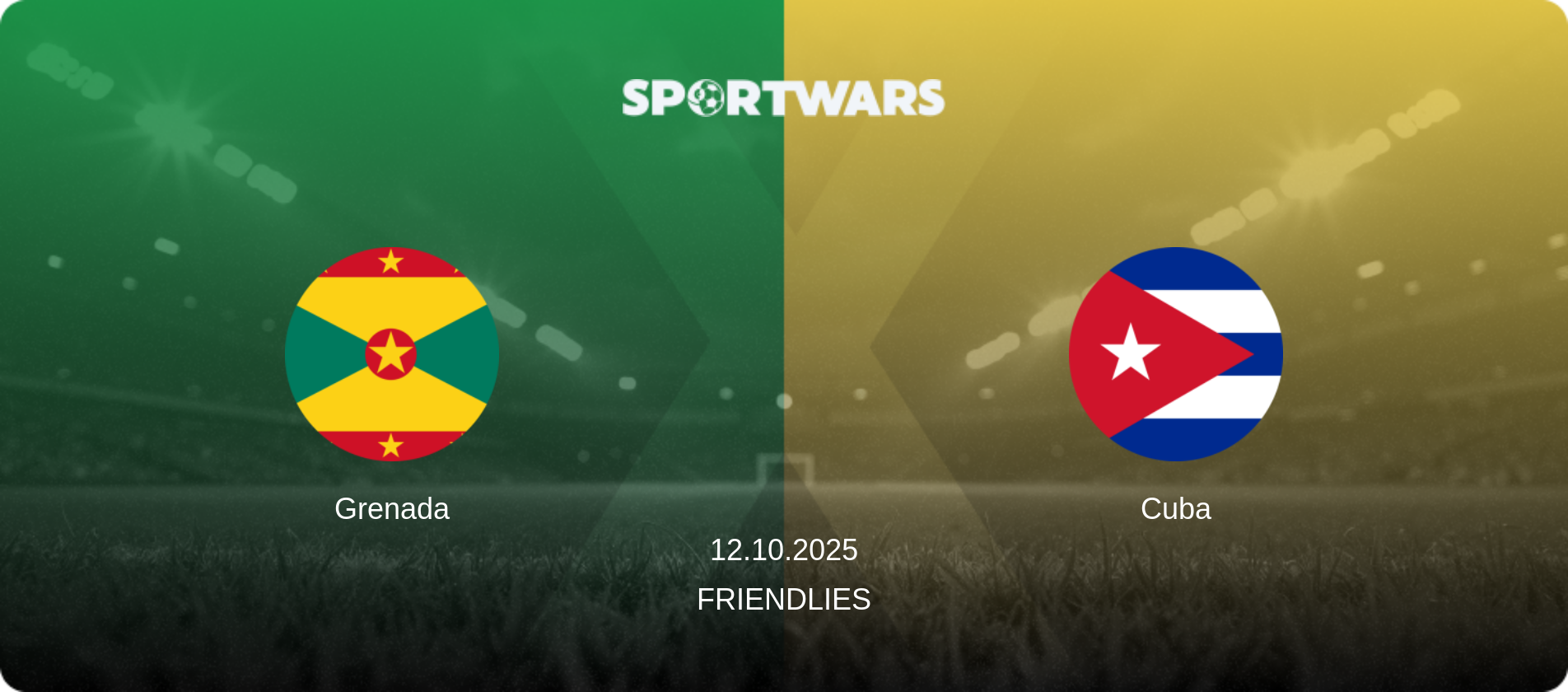 Grenada — Cuba, 12.10.2025 — Friendlies (match preview)