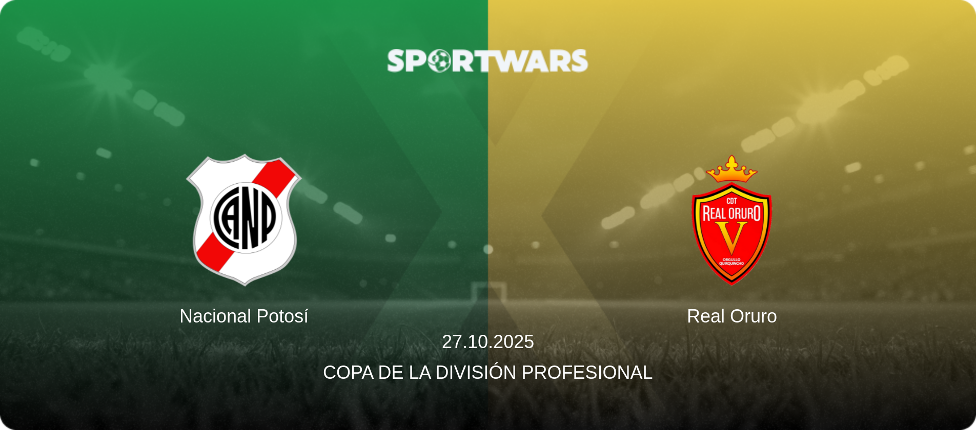 Nacional Potosí — Real Oruro, 27.10.2025 — Copa de la División Profesional (match preview)